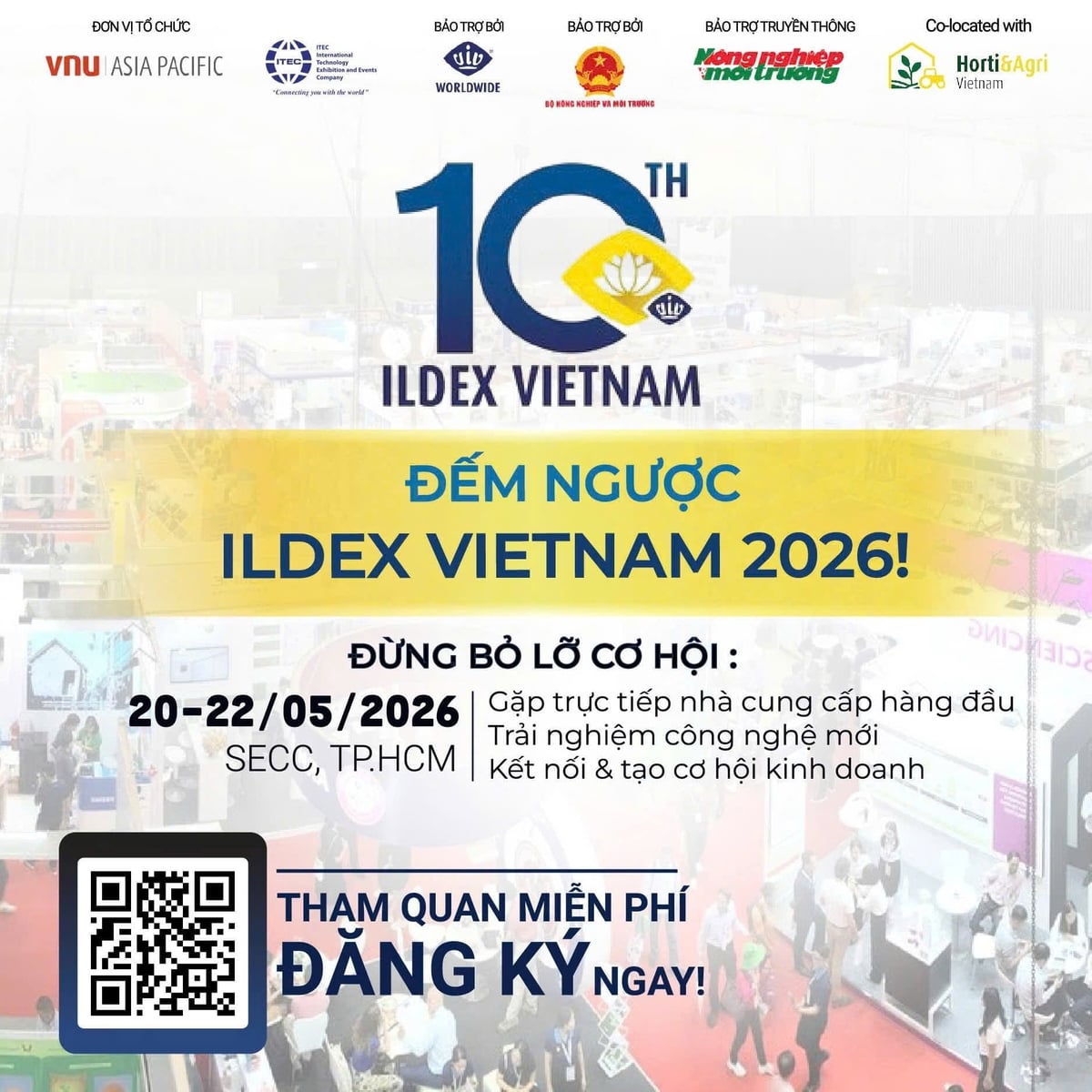 ILDEX Vietnam 2026 đánh dấu lần tổ chức thứ 10 tại Việt Nam. Ảnh: ILDEX Vietnam. ILDEX Vietnam 2026 đánh dấu lần tổ chức thứ 10 tại Việt Nam. Ảnh: ILDEX Vietnam.